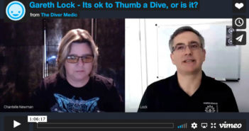 Video: Gareth Lock – Its ok to Thumb a Dive, or is it? Diver Medic