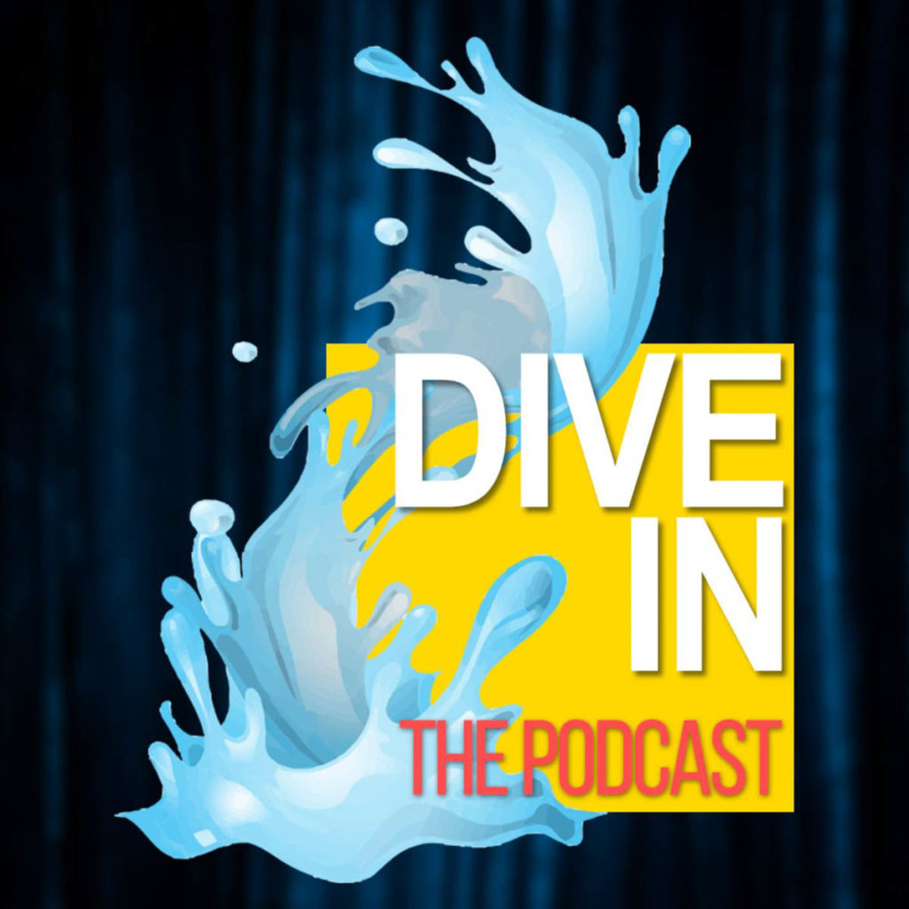 Dive In The Podcast