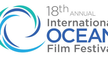 Win An All Access Pass To The International Ocean Film Festival – Exclusive to readers of The Scuba News IOFF