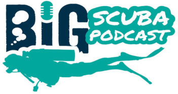 The Big Scuba Podcast – Episode 68: The Any Any Any Any Any Rule The Big Scuba