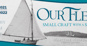 Our Fleet – Small Craft with a Story Opens at the Maritime Museum of British Columbia MMBCA