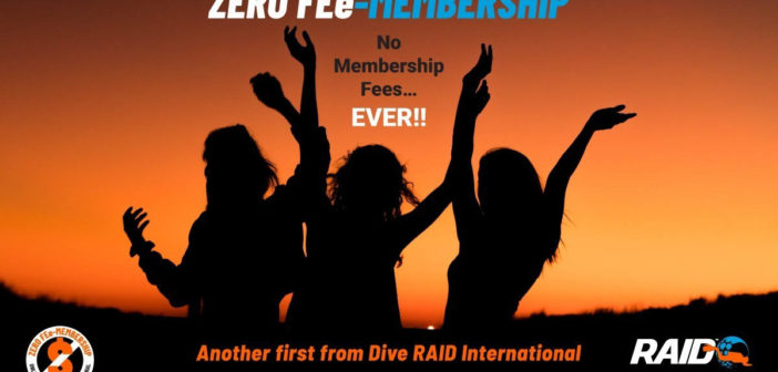 No Membership Fees… Ever – Another first from Dive RAID International