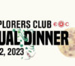 Explorers Club Annual Dinner