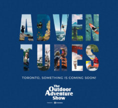Learn More About The Toronto Outdoor Adventure Show 2023