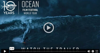 2023 Ocean Film Festival World Tour – Watch The Trailer