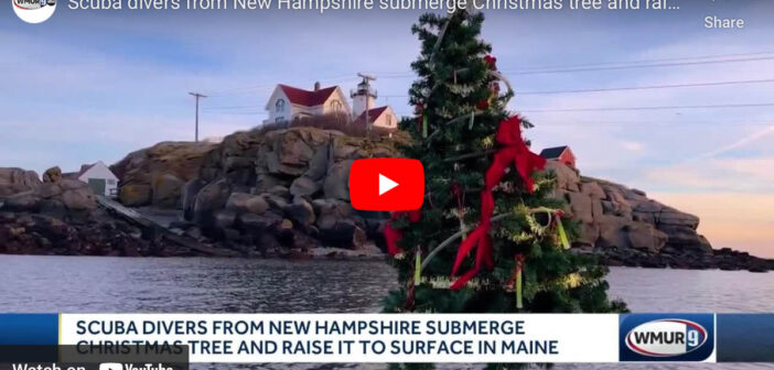 Watch as New Hampshire Scuba Divers Submerge and Resurface a Christmas Tree off the Coast of Maine