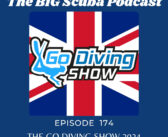 The Big Scuba Podcast, Episode 174: The Go Diving Show